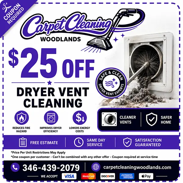 Carpet Cleaning The Woodlands coupon for 25 dollars off dryer vent cleaning